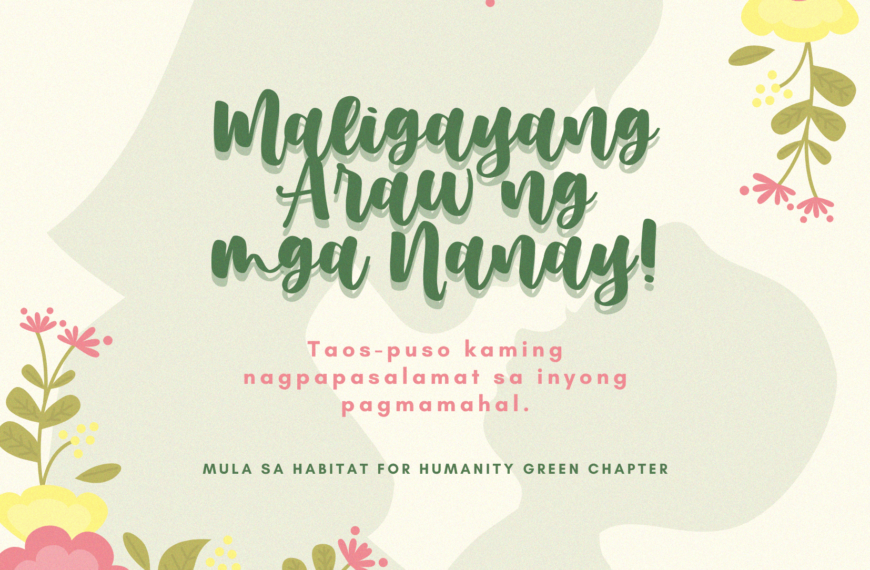 Habitat for Humanity Green Chapter: Mensahe Para Kay Nanay