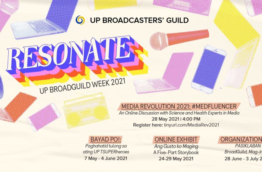 Kapangyarihang taglay ng midya: Pagtuon sa mga isyung panlipunan, itinampok sa Resonate UP Broad Guild Week 2021