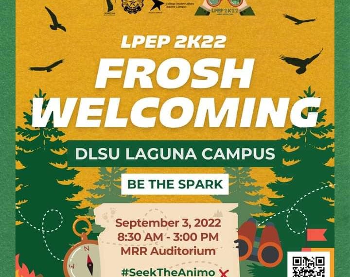 Pagbati sa mga bagong Lasalyanong estudyante ng Laguna, inihandog ng LPEP 2k22 Frosh Welcoming